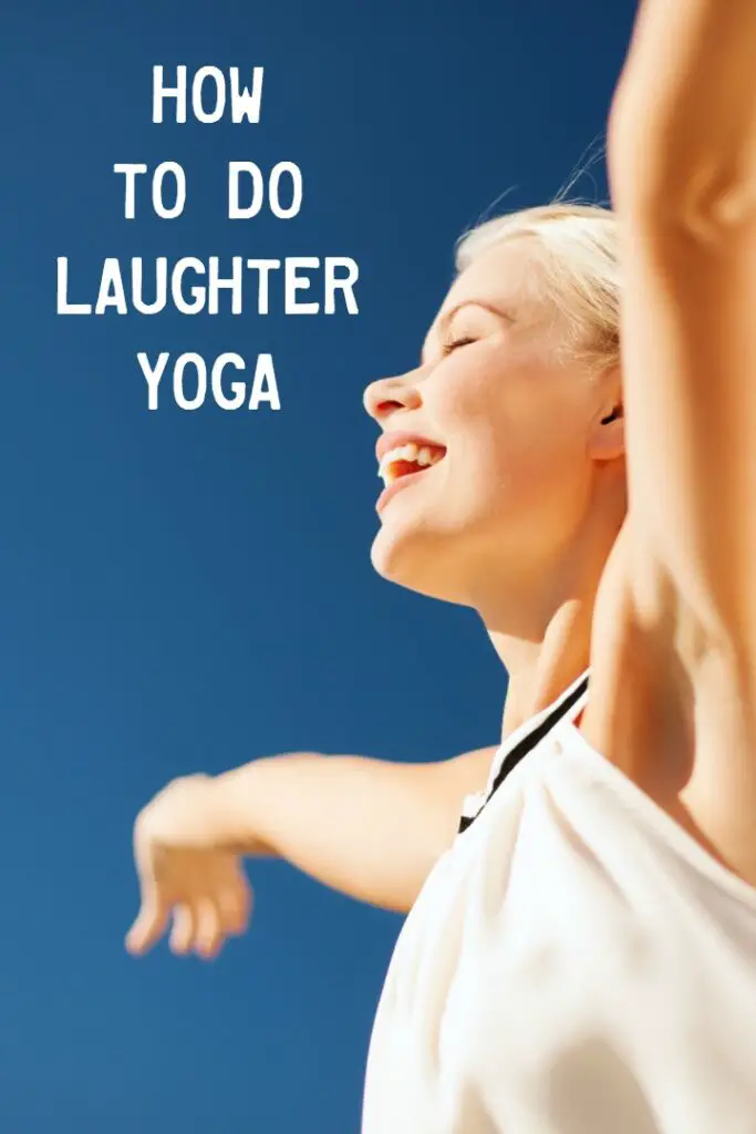 How To Do Laughter Yoga